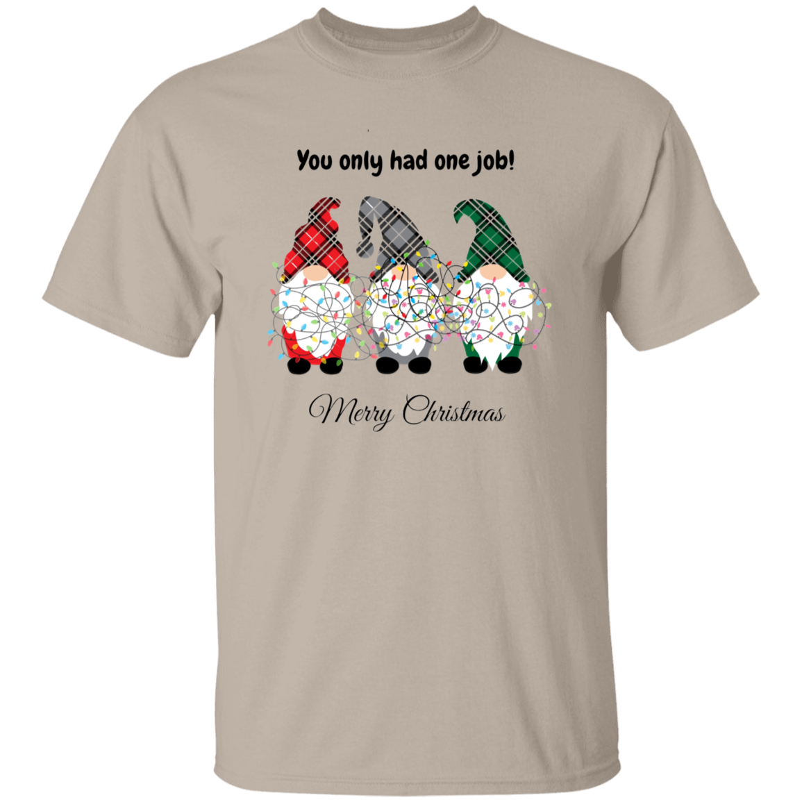 One Job Gnome Shirt